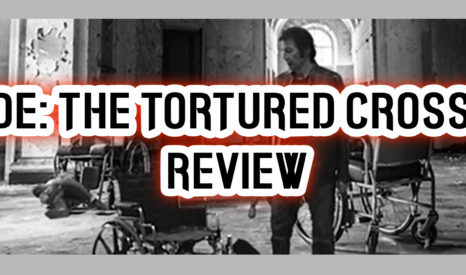 Movie Review: „Cade: The Tortured Crossing“ (relativ spoilerfrei)