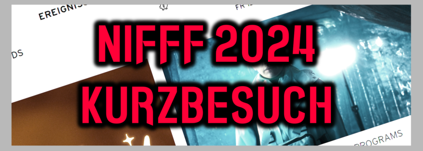 Kurzbesuch am NIFFF 2024